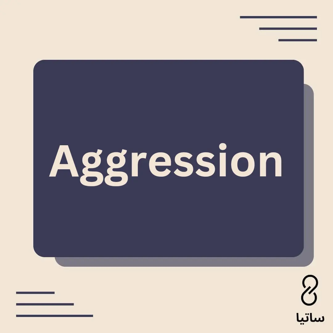 Aggression